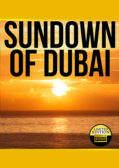 Sundown of Dubai 4K 