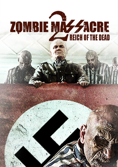 Zombie Massacre 2 - Reich of the Dead